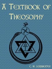 A Textbook of Theosophy(1912) C.W.Leadbea