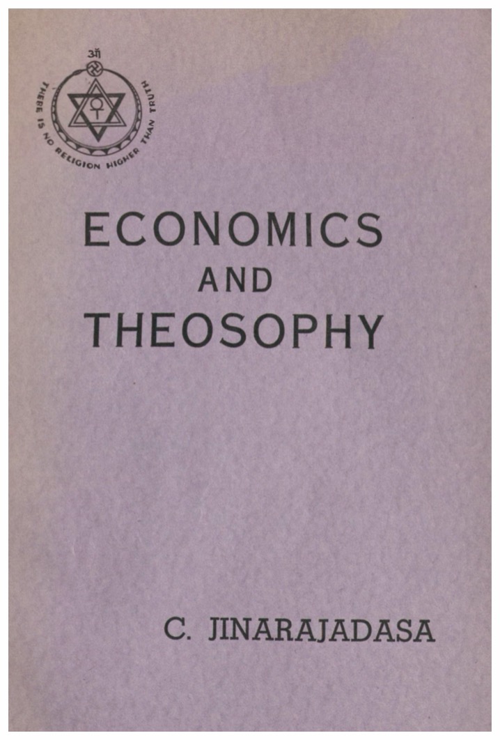 Economics And Theosophy Summaries Of Three Lectures To Theosophical Conventions  C.Jinaraja