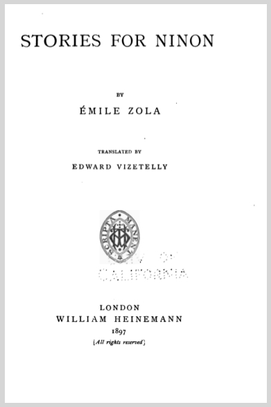 Stories For Ninon  Emile Zola  Translated By Edward Vizet