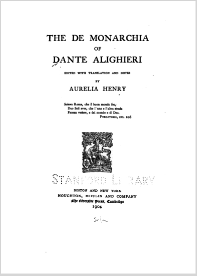 The De monarchia of Dante Alighieri Dante Alighieri translation Aurelia He